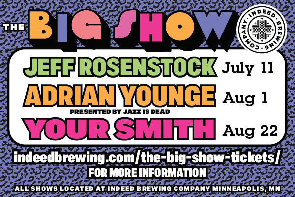 Display ad for the Big Show; Shows located at Indeed Brewing Company