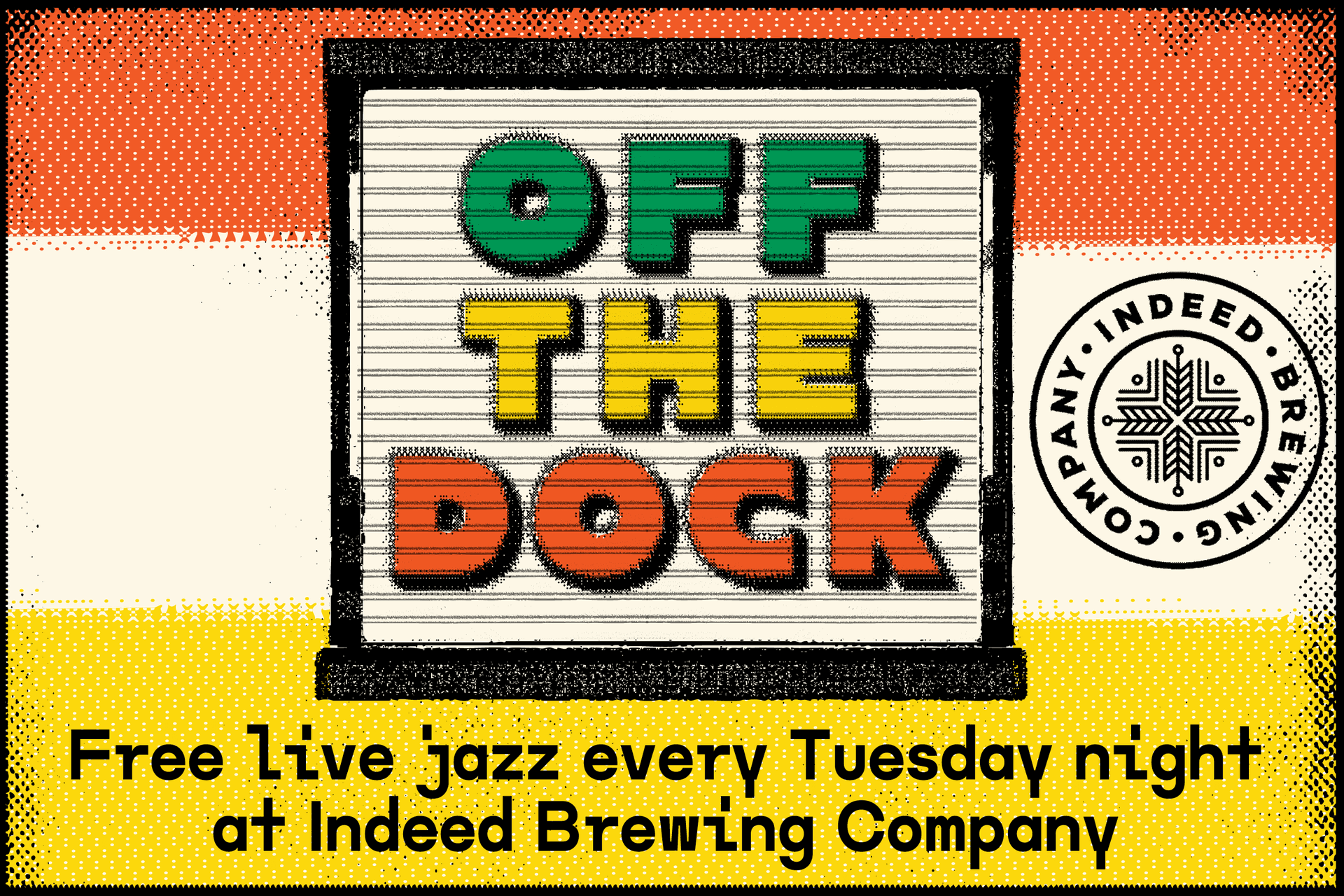 Display ad for Off the Dock; Free jazz every Tuesday night at Indeed Brewing Company